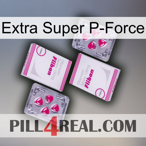 Extra Super P-Force 33
